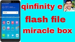 qinfinity e flash file miracle box
