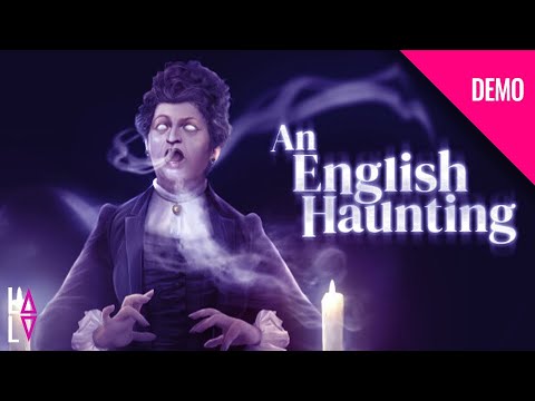 Steam Next Fest, February 2024: An English Haunting (demo, no commentary)
