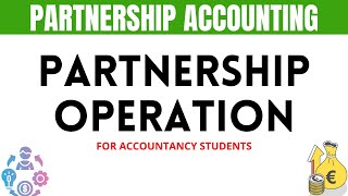 Partnership Operations for BSA Students | Complete Beginner’s Guide