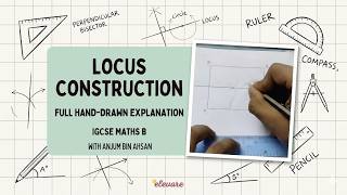 IGCSE Maths B: Locus Construction | Full Hand-Drawn Explanation | Elevare