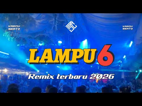 LAMPU 6 - KARDY BEATZ REMIX 2026