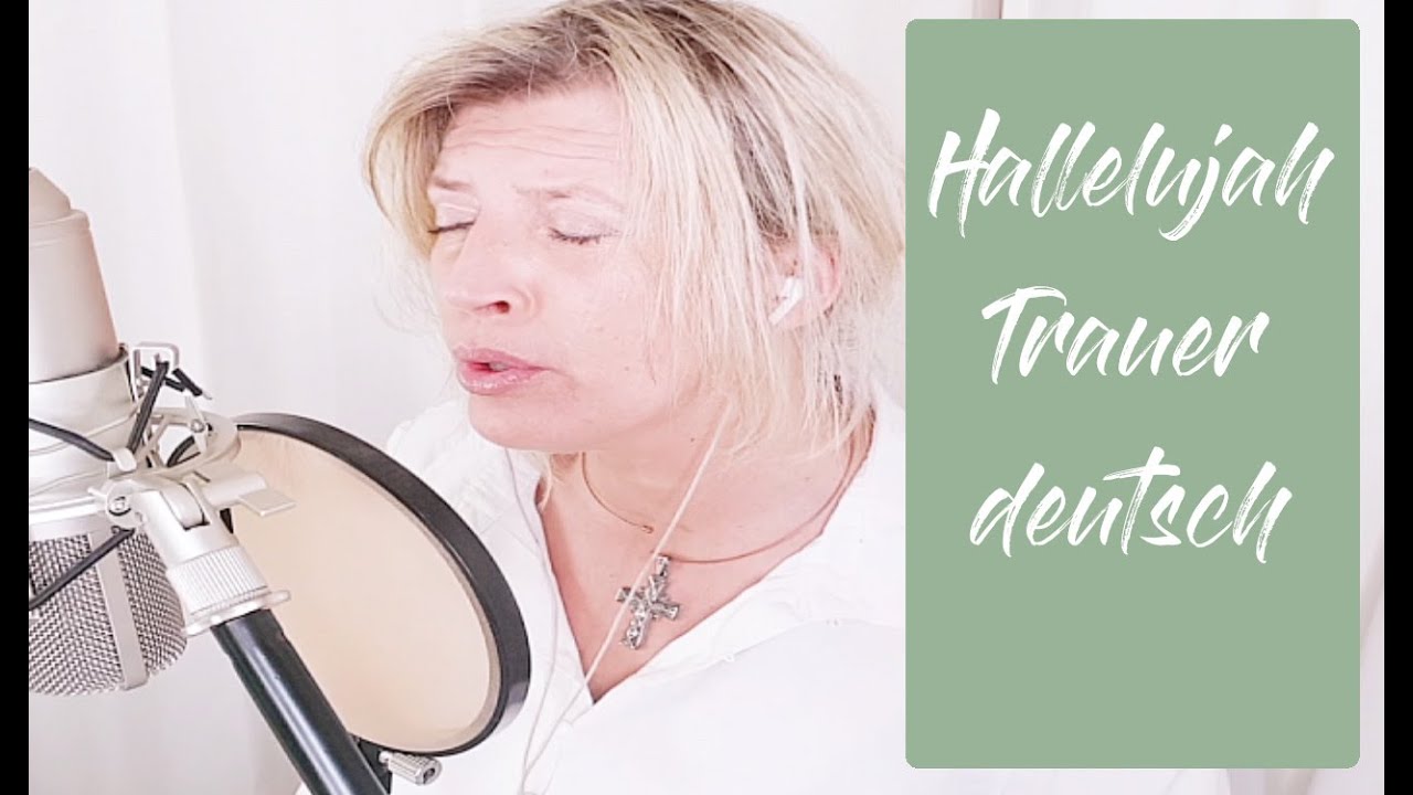 Hallelujah - deutsche Trauerversion