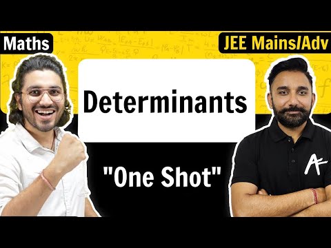 Determinants | One Shot | JEE Mains/Advance