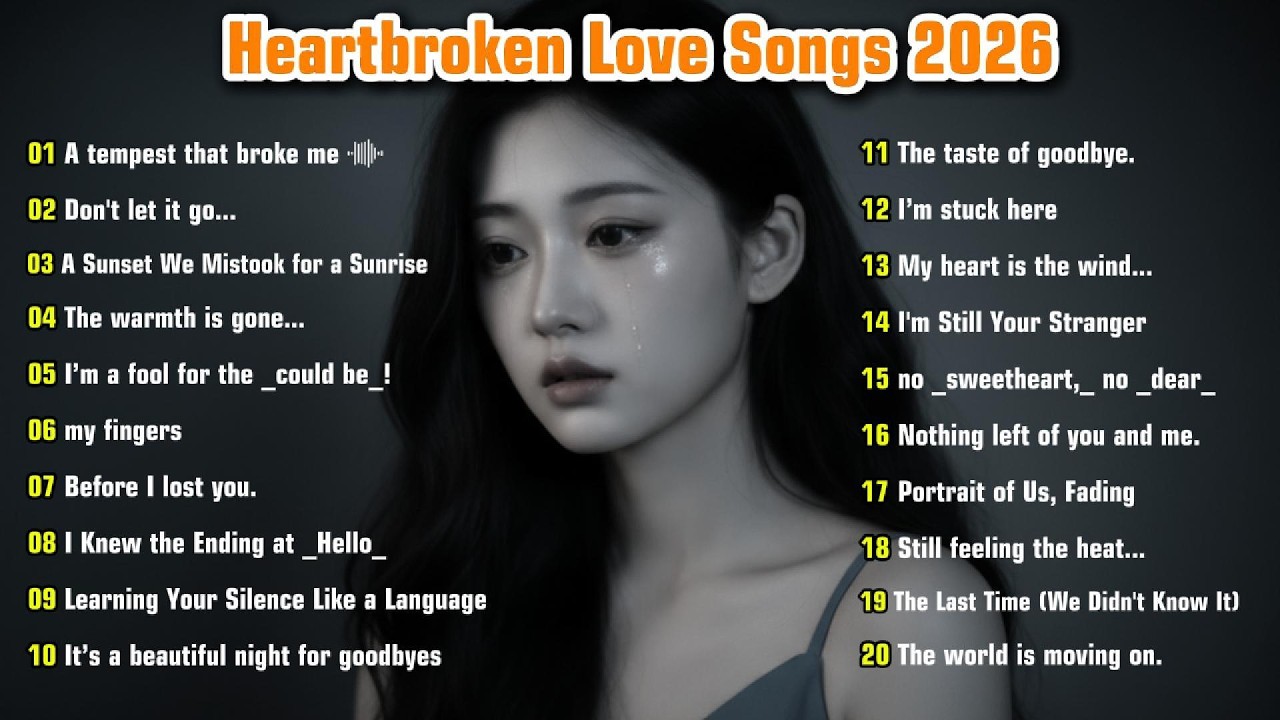 Heartbroken Love Songs 2026   MiExzenli  New English Sad Song Playlist  Top Trending TikTok Song