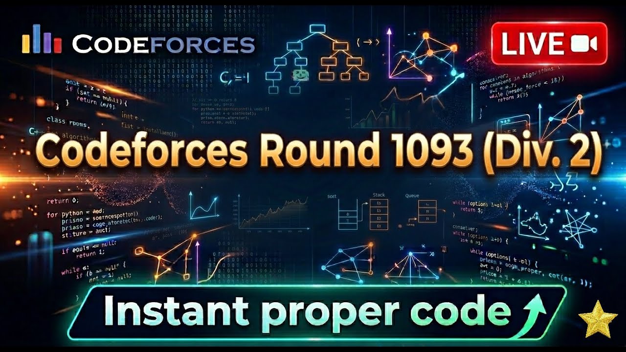 🔴 LIVE – Codeforces Round 1093 (Div. 2) | Solve With Me | C++ ...