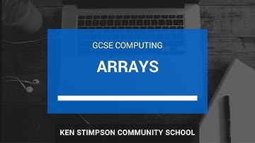 GCSE COMPUTING - Arrays - Revision Video