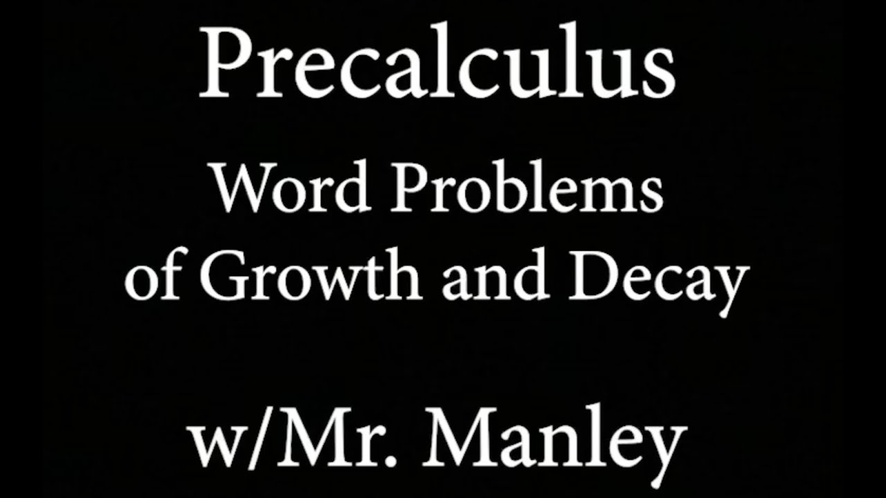 Exponential Growth and Decay Word Problems - YouTube