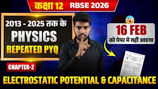 RBSE Board 2026: Electrostatic Potential and Capacitance Chapter 2 | Top Most Important Questions