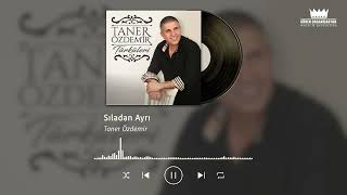 Taner Özdemir - Sıladan Ayrı