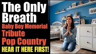 The Only Breath I Have |Infant Loss Memorial Song (Christian Grief &amp; Healing Tribute) | Garry Wilson