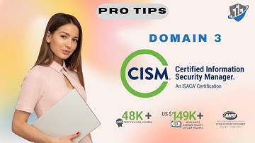 Must Watch ! Be A CISM (Certified Information Security Manager) in 2023! Domain 3