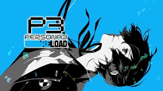 Persona 3 Reload Opening |4K 60FPS|