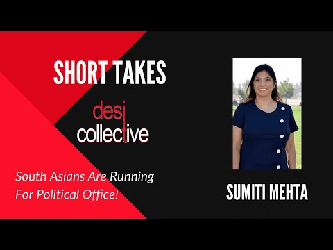 DesiCollective:Short Takes - Sumiti Mehta runs for Natomas School Board