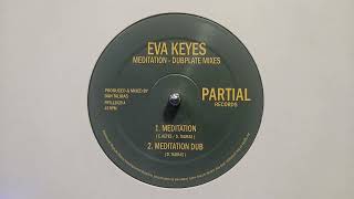 Download Lagu Z7 Eva Keyes – Meditation – Dub – Dubplate Mix 1 – Dubplate Mix 2 – Partial Records – PRTL12029 MP3