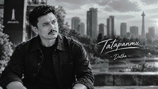 Download lagu Dutha – Tatapanmu |  