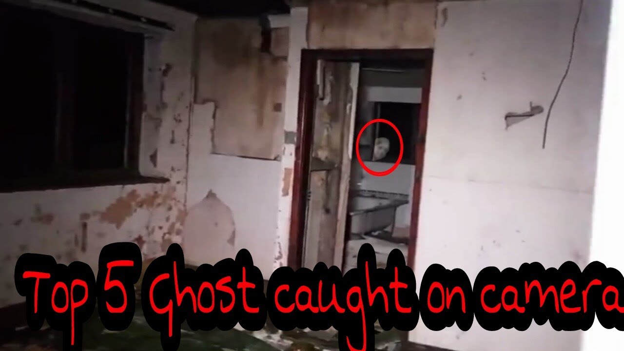 Ghosts Caught On Camera 2020 Top 10 Ghosts Caught On Camera 2019 Youtube 