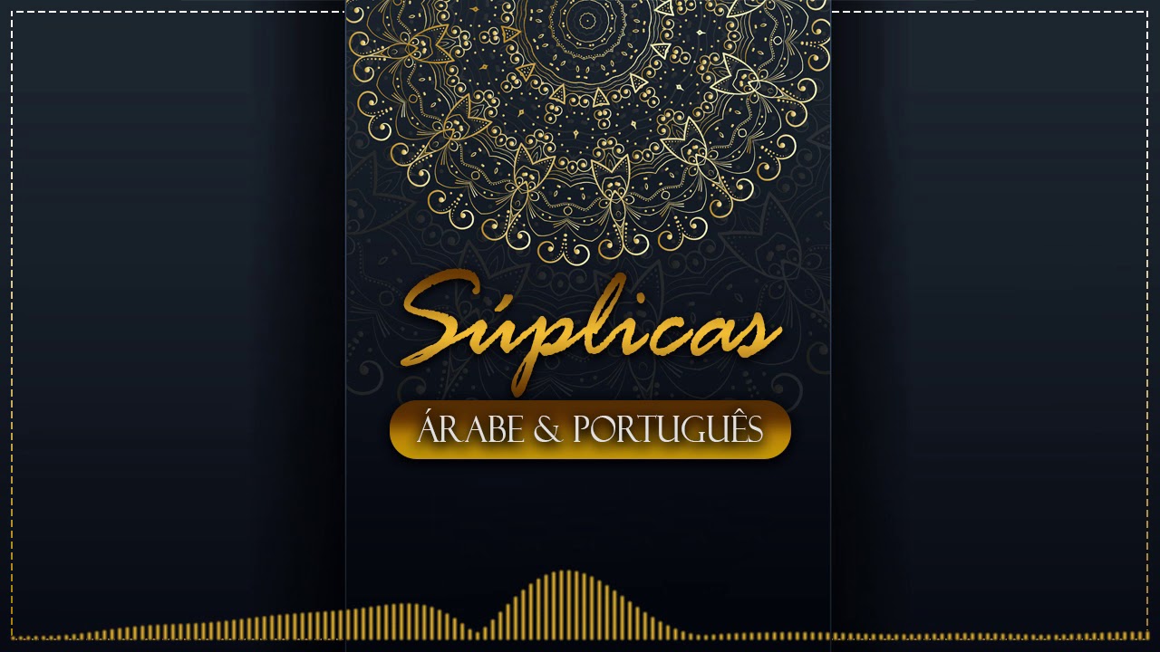 🤲🏻 Súplicas a Allah 🕋 em Árabe e Português