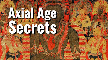 Uncover the Secrets of the Axial Age? The Era of Earth