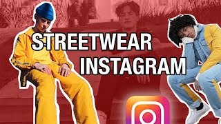 HOW TO:  STREET-WEAR INSTAGRAM