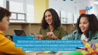 6 ways to be a positive role model in the classroom