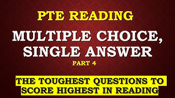 PTE Reading| Multiple choice, Single Answer 2020| Part 4