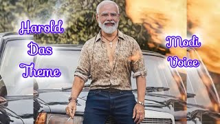 Harold das theme 🔥 modi version 💥 #harold #modi #aivoice #thalapathyvijay #anirudh #leo #trending