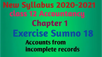12th Accountancy-Chapter 1(Exercise sumno 18)