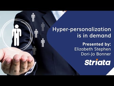 How do you use hyper-personalization to maximize customer engagement? - video from Striata