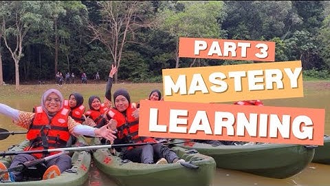 MASTERY LEARNING