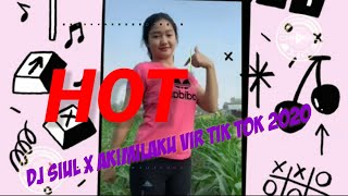 Dj siul x akimilaku viral tik tok2020(Dj opus)
