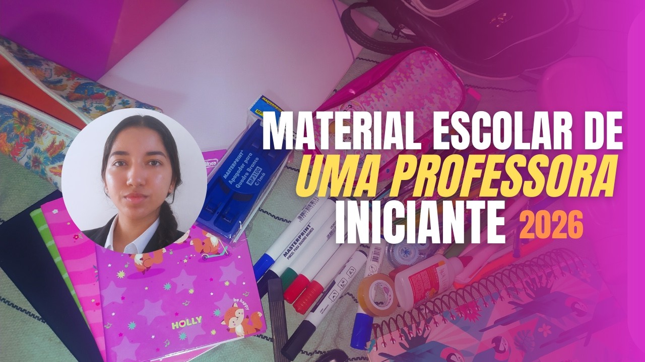Material escolar de uma professora iniciante 2026 | anasoars✨