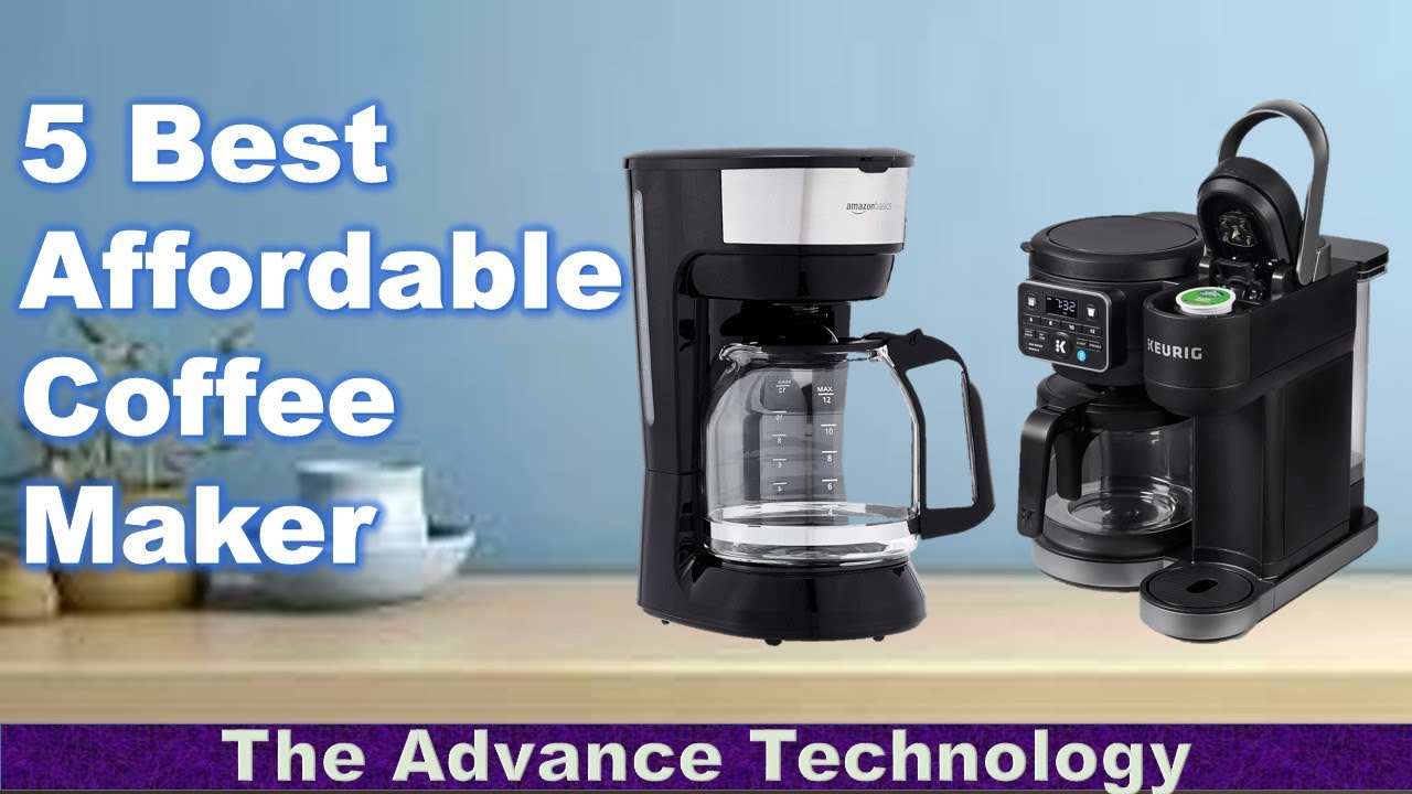 5 Best Affordable Coffee Maker 🔥 Brew Perfection Choosing the Right Coffee Maker for Your Lifestyle