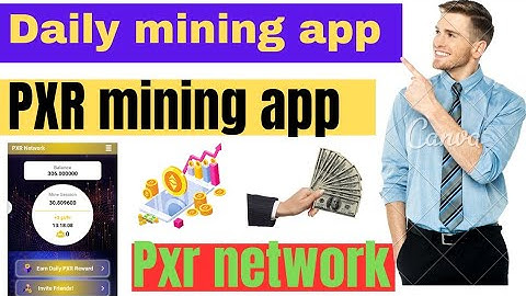 PXR mining app new mining app pxr network mining app #foryou #cryptocurrency #PXRnetwork #pxr