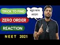 Trick to find zero order reaction  arvind arora  chemical kinetics  neetug2021