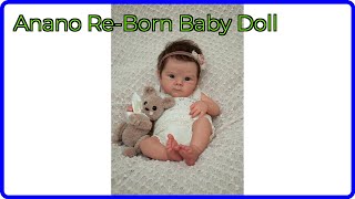 Review Anano Re-Born Baby Doll. Essential Details.