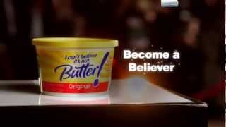 "I CAN'T BELIEVE ITS NOT BUTTER" COMMERCIAL 2012-2013