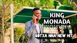 KING MONADA - BOTXA NNA(New hit🔥)