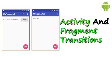 Activity Aand Fragment Transitions ¦¦ Android Tutorials From Treehouse