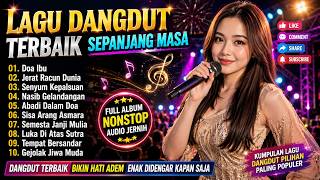 DANGDUT LAWAS TERBARU 2026 🔥 DOA SEORANG IBU - FULL ALBUM LAGU DANGDUT VIRAL 2026