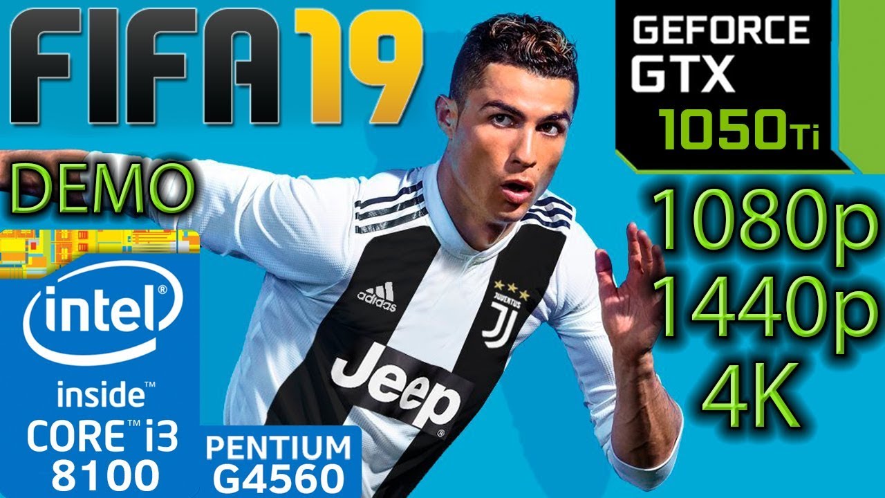 FIFA 19 Demo - GTX 1050 ti - i3 8100 - G4560 - 1080p - 1440p - 4K - Benchmark PC