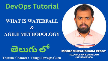 What is Waterfall  & Agile Methodology  in Telugu -  Telugu DevOps Guru |Learn  DevOps From Scratch