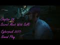 Chapter 24: Secret Meet With So Mi - Cyberpunk 2077: Nomad Play