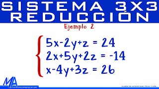 Solución de un sistema de 3x3 | Método de Reducción - Eliminación 2