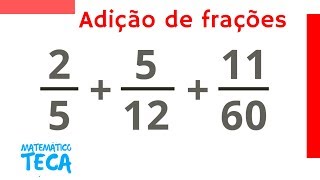 Soma de frações com denominadores diferentes. #matematica #soma