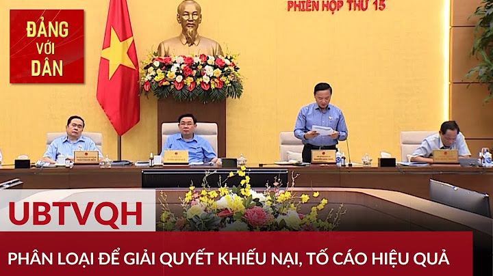 Đánh giá chung vè khiếu nại tố cáo năm 2024