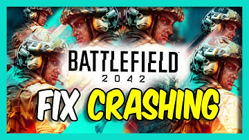 How To Fix Battlefield 2042 Crashing And Launching Issues