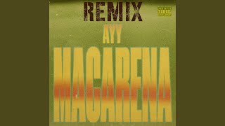 Ayy Macarena (Remix) - Lil Homie G