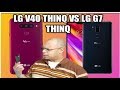 LG V40 Vs LG G7 Video Comparison | Should You Upgrade ?? | Whats New !!