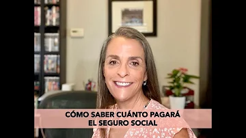 ¿Cuánto dinero paga el Seguro Social?