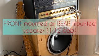 Front mounted vs rear mounted guitar speaker comparison / 1:12 cabinet